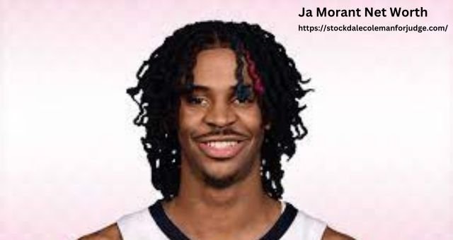 Ja Morant Net Worth