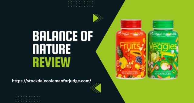 Balance of Nature Reviews – Explore the Nutrition’s Honest Opinion