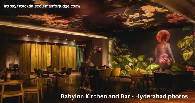 Babylon Kitchen and Bar – Hyderabad Photos For Social Media  