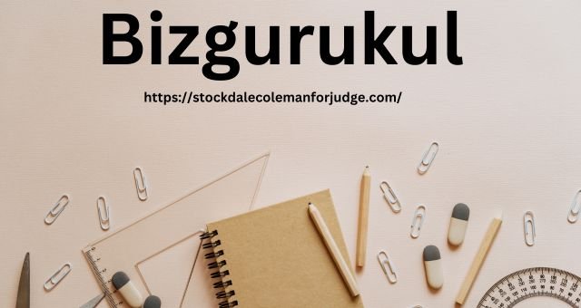 Bizgurukul: A Complete Overview