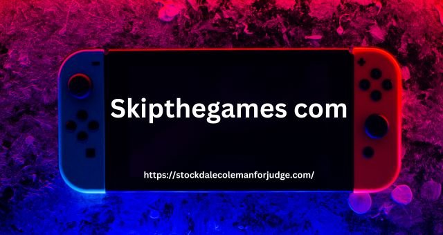 Skipthegames com