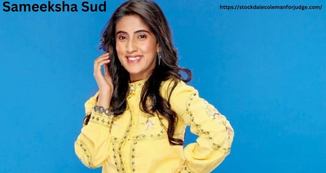 Sameeksha Sud: Career, Early Life, Net Worth, More