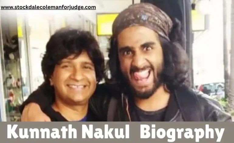 Kunnath Nakul Biography, Age, Personal Life, Career, Net worth, Family background And Many more