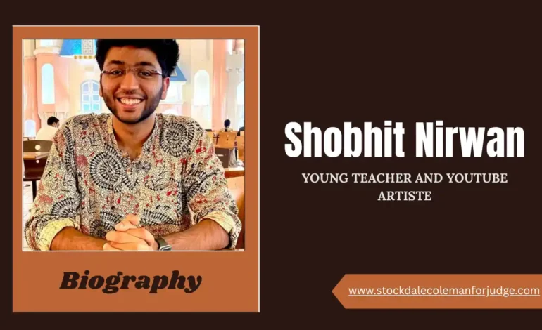 Shobhit Nirwan Age, Biography, Height, Wife, Career, Net Worth And Many More