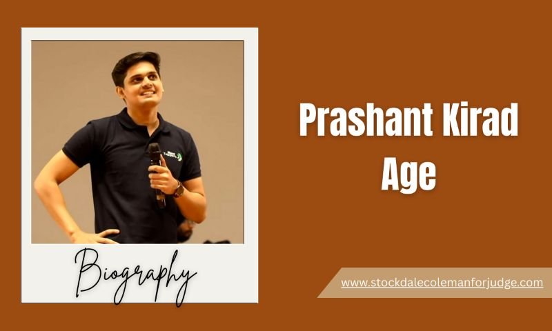 Prashant Kirad Age