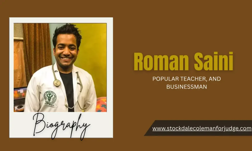 Roman Saini Net worth
