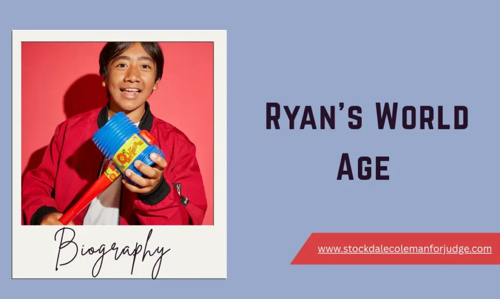 Ryan’s World Age
