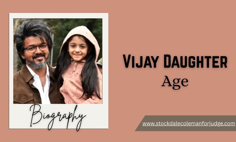 Vijay Daughter Age