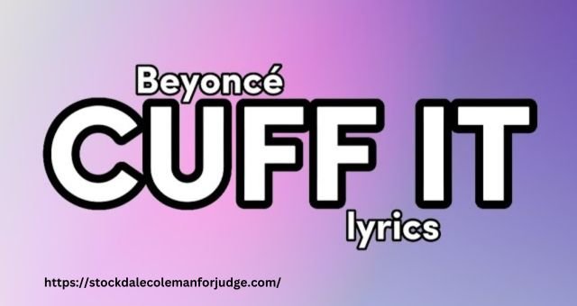 Cuff It Lyrics