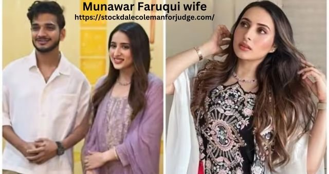 Munawar Faruqui wife: Age, Wife, Net Worth, More