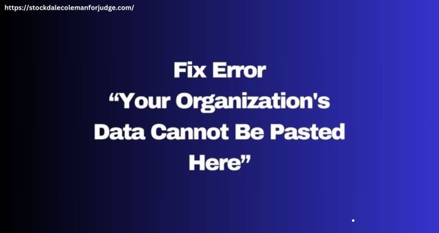 Your Organization's Data Cannot Be Pasted Here.